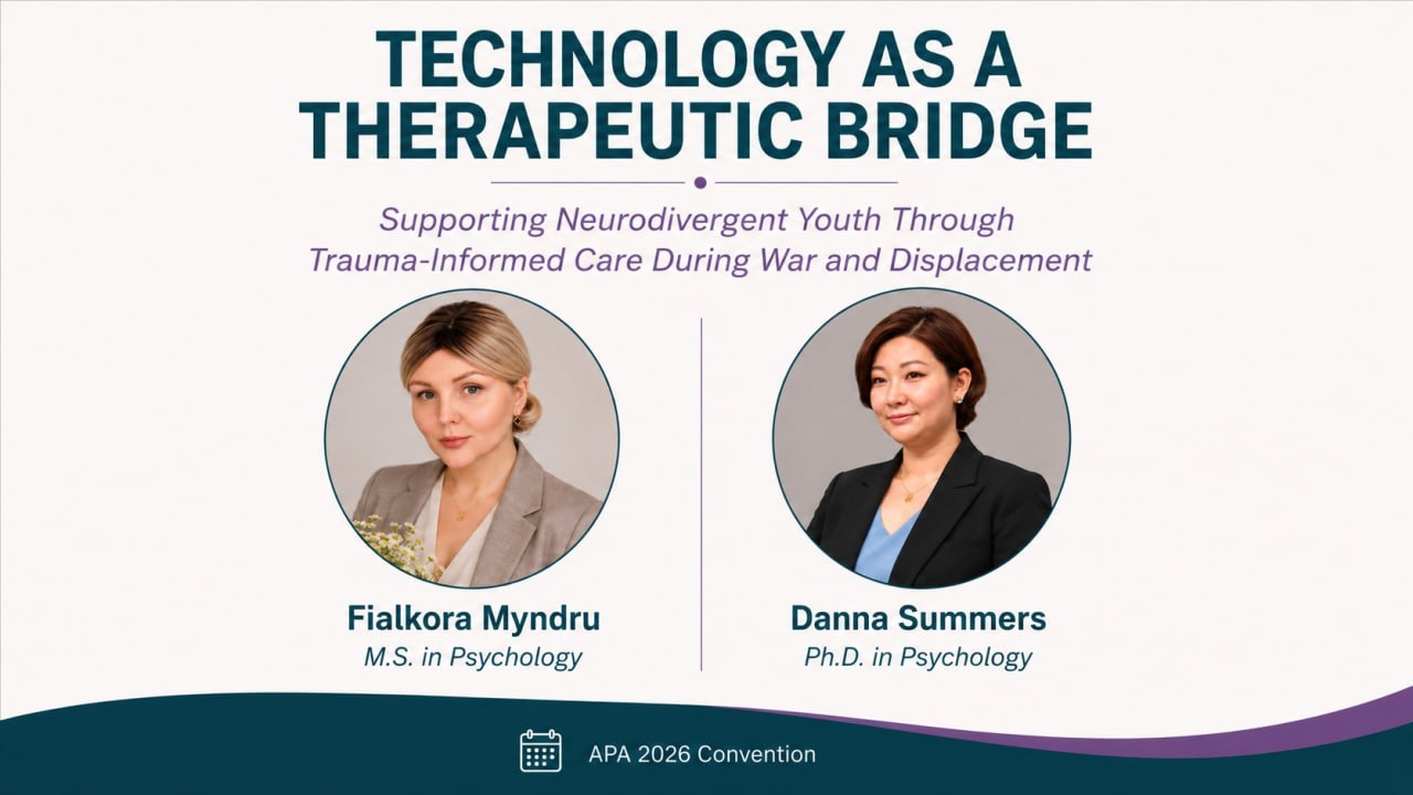 Technology as a Therapeutic Bridge, APA 2026 presentation by Fialkora Myndru and Danna Summers